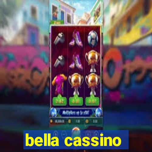 bella cassino